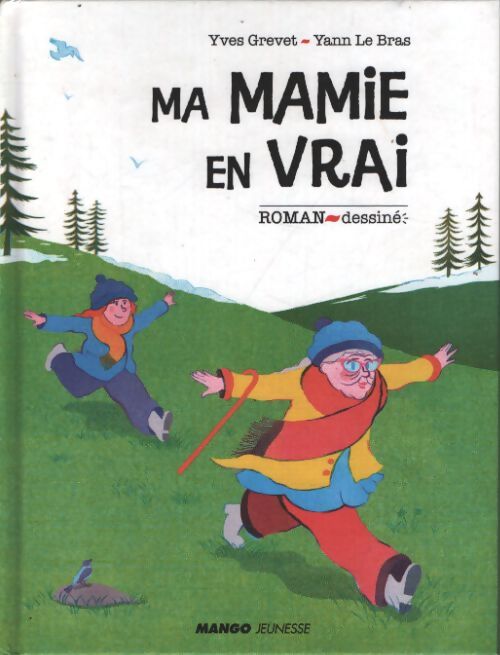 Ma mamie en vrai - Yves Grevet - Livre