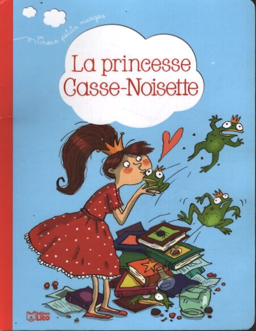 La princesse casse-noisette - Pascal Brissy - Livre
