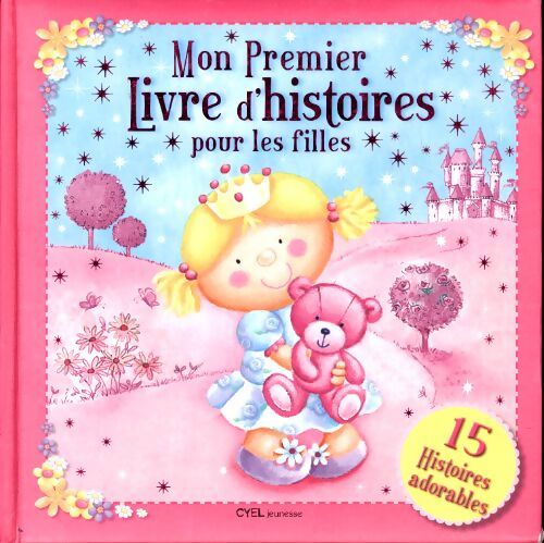 Mon premier livre d'histoires pour les filles - Inconnu - Livre