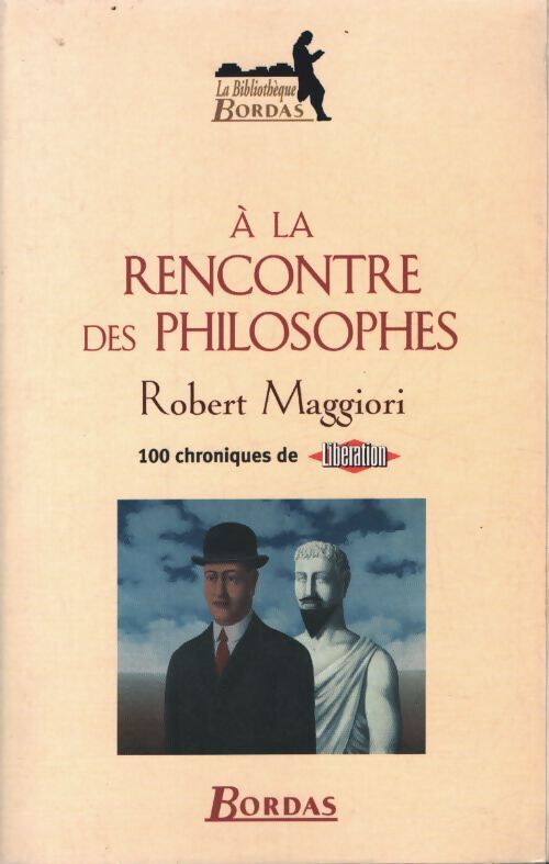 A la rencontre des philosophes - Robert Maggiori - Livre