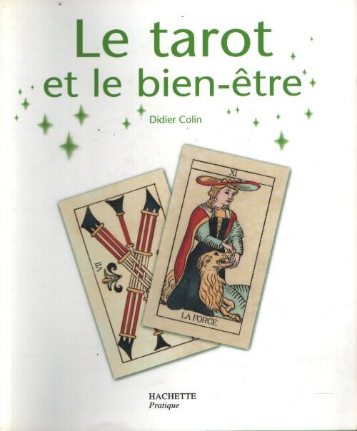 Le tarot et le bien-être - Didier Colin - Livre