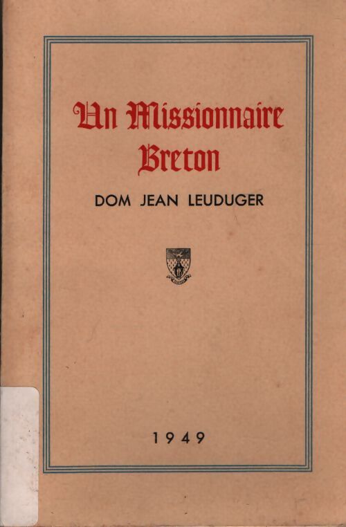 Un missionnaire breton - Jean Leuduger - Livre