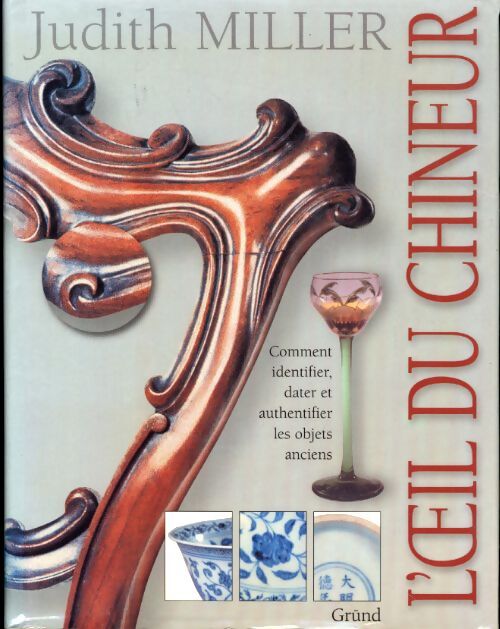 L'oeil du chineur - Judith Miller - Livre