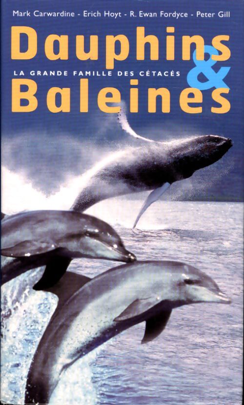 Dauphins & baleines - Mark Cawardine - Livre