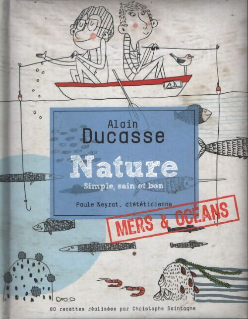 Nature mers et oceans - Christophe Saintagne - Livre
