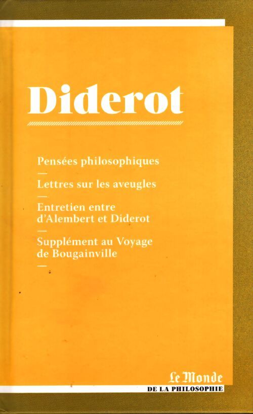 Pensées philosophiques / Addition aux pensées philosophiques - Denis Diderot - Livre