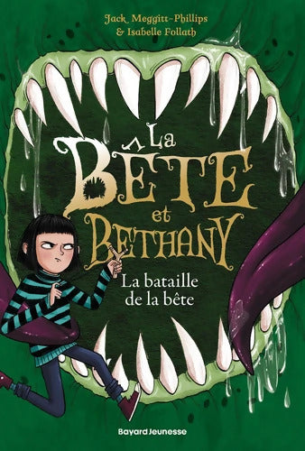 La bête et Bethany Tome III : Le combat de la bête - Jack Meggitt-Phillips - Livre