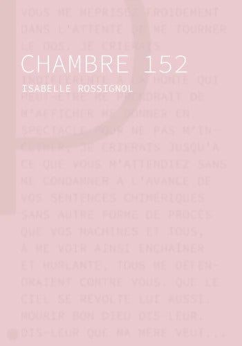 Chambre 152 - Isabelle Rossignol - Livre