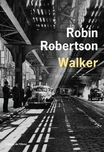 Walker - Robin Robertson - Livre