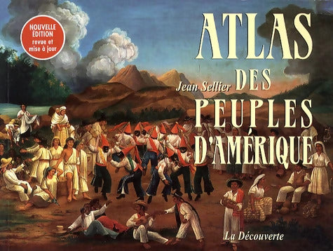 Atlas des peuples d'Amérique - Jean Sellier - Livre