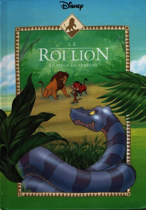 Le roi lion : Le piège du serpent - Leslie Mcguire - Livre