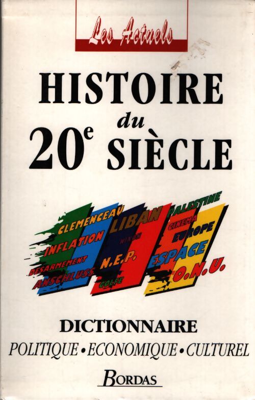 Histoire du xxe siècle  - Michel Fragonard - Livre