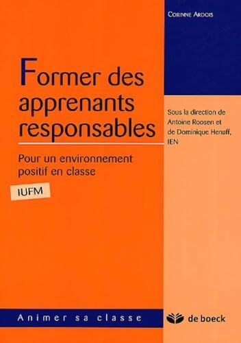 Former des apprenants responsables - Corinne Ardois - Livre