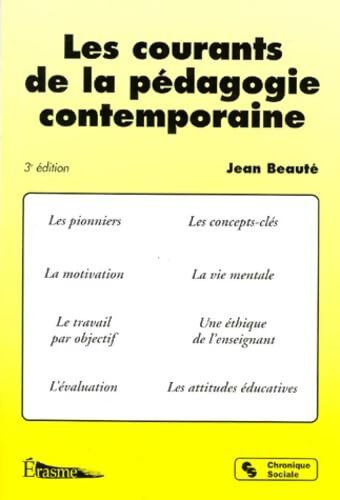 Les courants de la pédagogie contemporaine - Jean Beauté - Livre