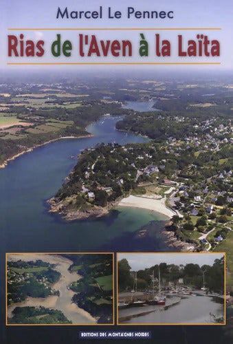 Rias de l'Aven à la Laïta - Marcel Le Pennec - Livre