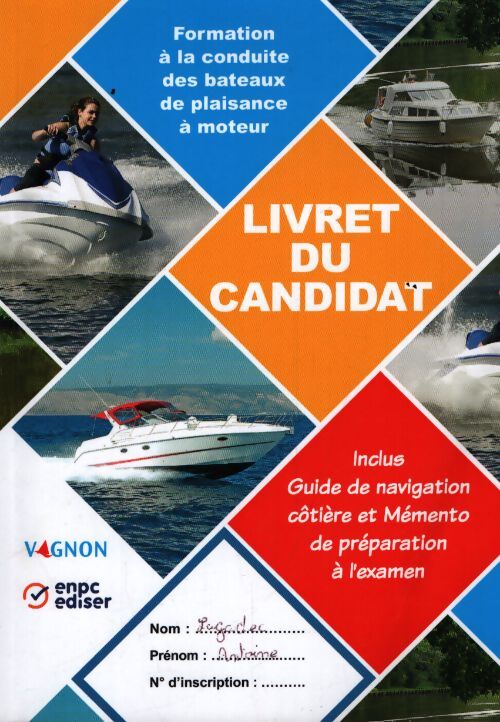 Formation à la conduite des bateaux de plaisance à moteur - Collectif - Livre