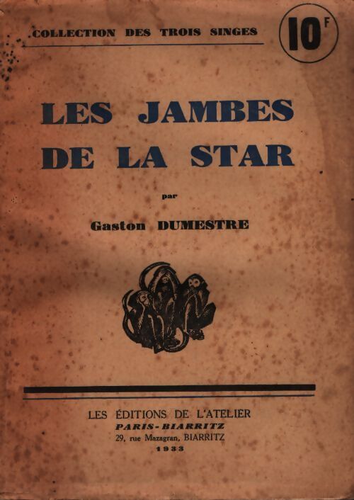 Les jambes de la star - Gaston Dumestre - Livre