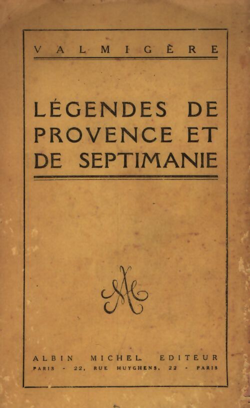 Légendes de Provence et de Septimanie - Valmigère - Livre