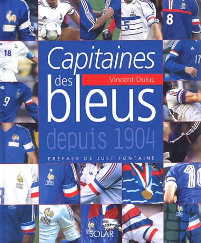 Capitaine des Bleus - Vincent Duluc - Livre