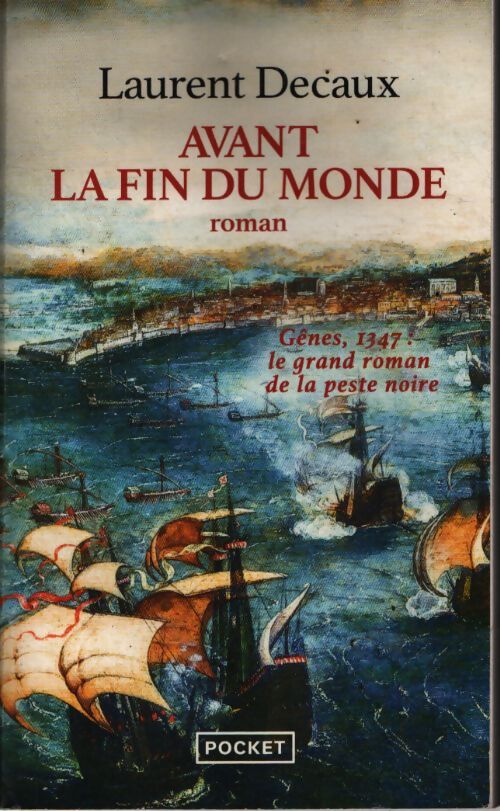 Avant la fin du monde - Laurent Decaux - Livre