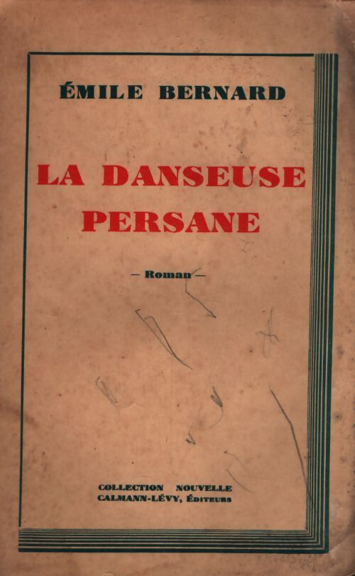 La danseuse persane - Emile Bernard - Livre