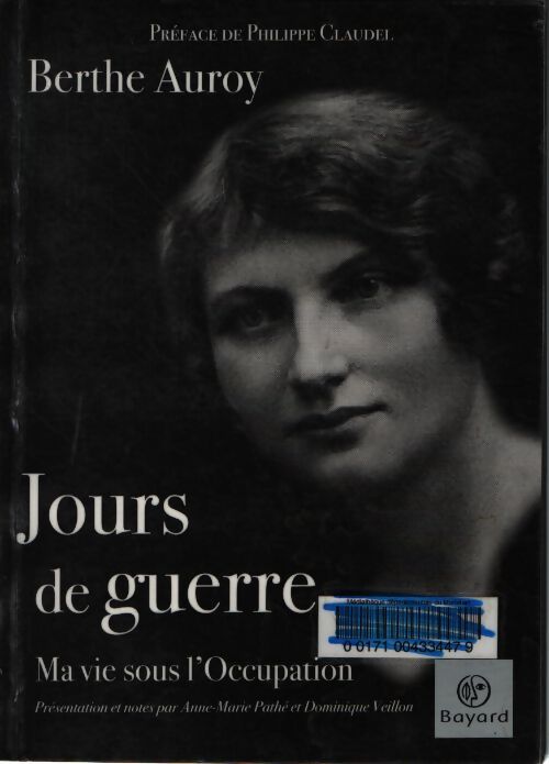 Jours de guerre : Ma vie sous l'occupation - Berthe Auroy - Livre