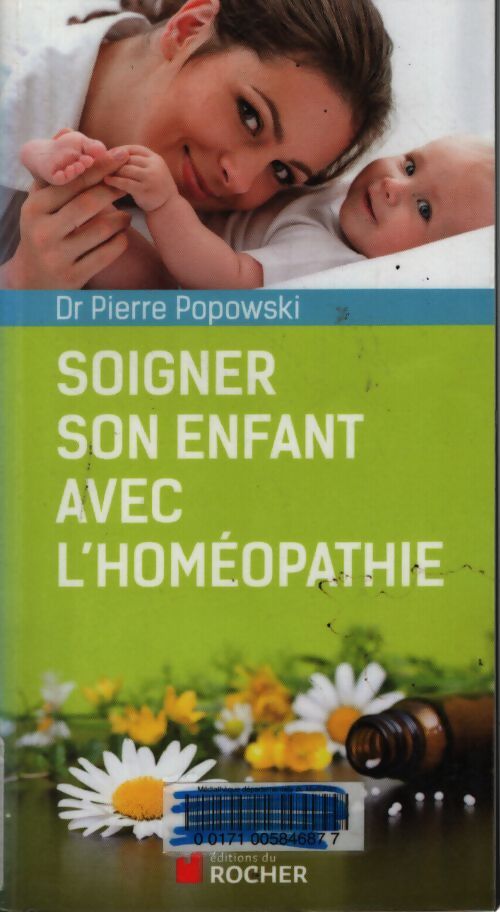Soigner son enfant avec l'homéopathie - Pierre Popowski - Livre