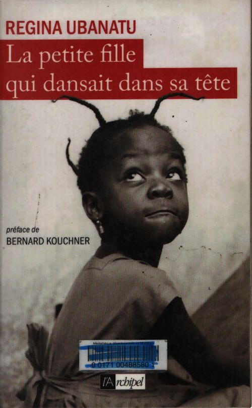 La petite fille qui dansait dans sa tête - Regina Ubanatu - Livre