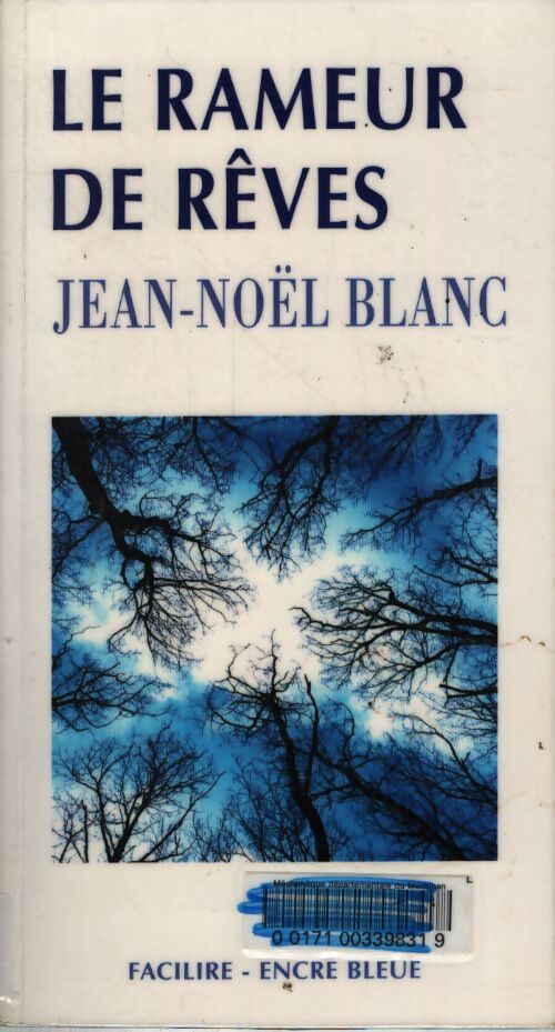 Le rameur de rêves - Jean-Noël Blanc - Livre
