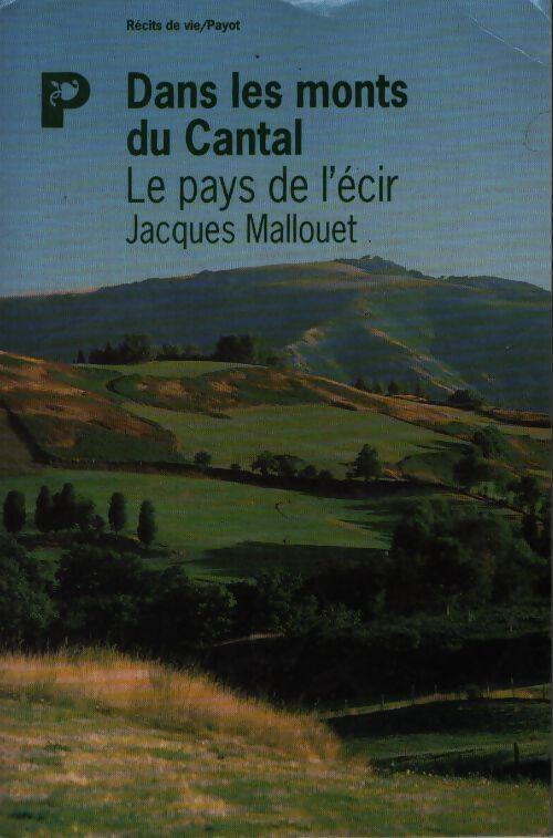 Dans les monts du cantal - Jacques Mallouet - Livre