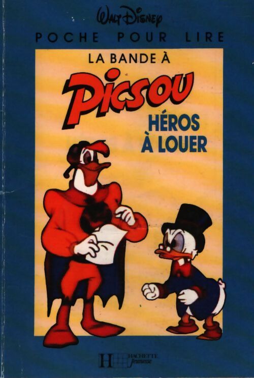 La bande à Picsou : Héros à louer - Walt Disney - Livre