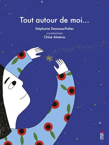 Tout autour de moi - Stéphanie Demasse-Pottier - Livre