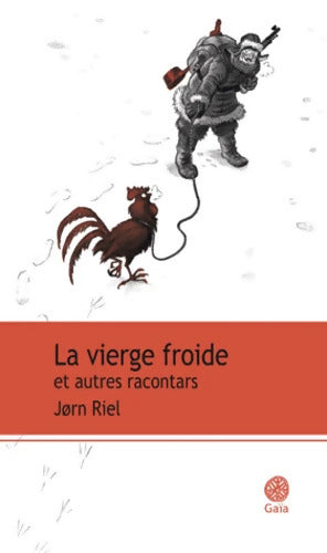La vierge froide et autres racontars - Jørn Riel - Livre