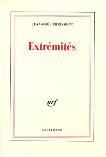 Extrémités - Jean-Noël Chrisment - Livre