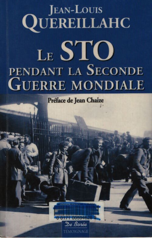 Le sto pendant la seconde guerre mondiale - Jean-Louis Quereillahc - Livre