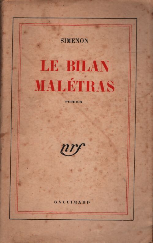 Le bilan Malétras - Georges Simenon - Livre