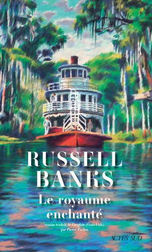 Le Royaume enchanté - Russell Banks - Livre