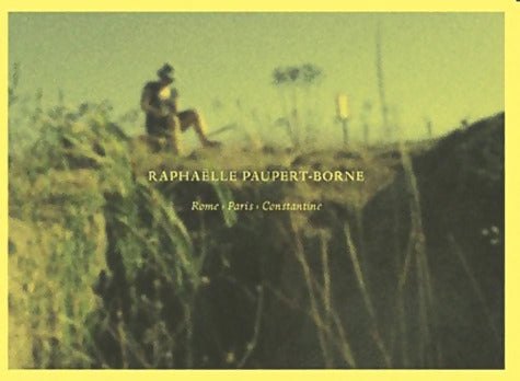 Raphaëlle Paupert-Borne : Rome Paris Constantine - Philippe Cyroulnik - Livre