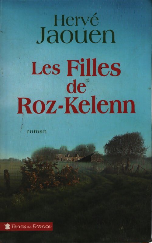 Les filles de Roz-Kelenn - Hervé Jaouen - Livre