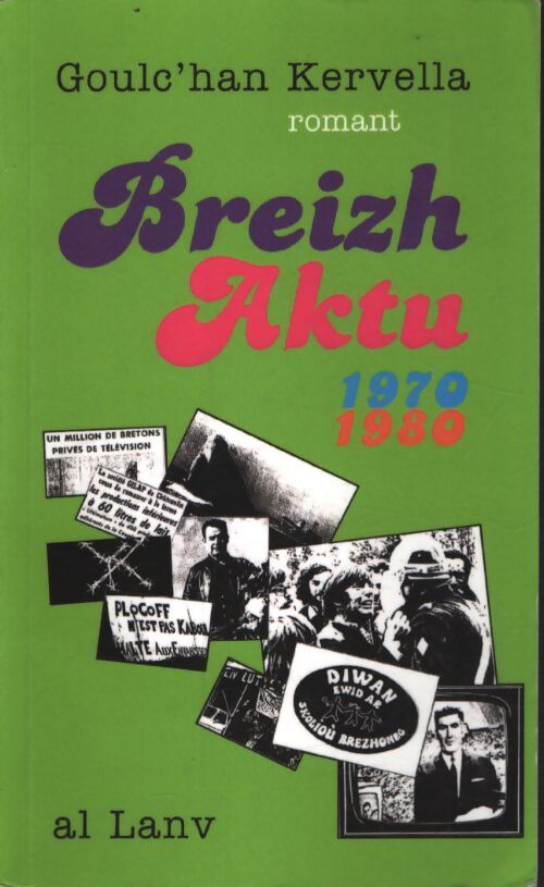Breizh aktu - Kervella Goulc'Han - Livre