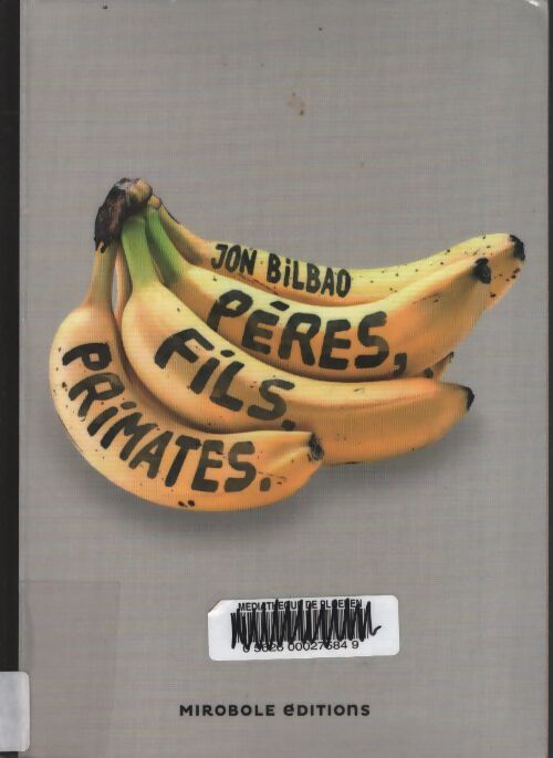 Pères fils primates - Jon Bilbao - Livre
