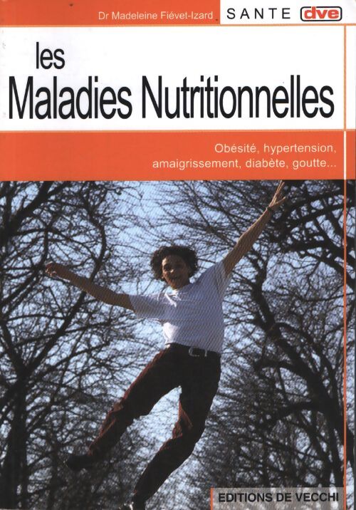 Les maladies nutritionnelles - Madeleine Fiévet-Izard - Livre