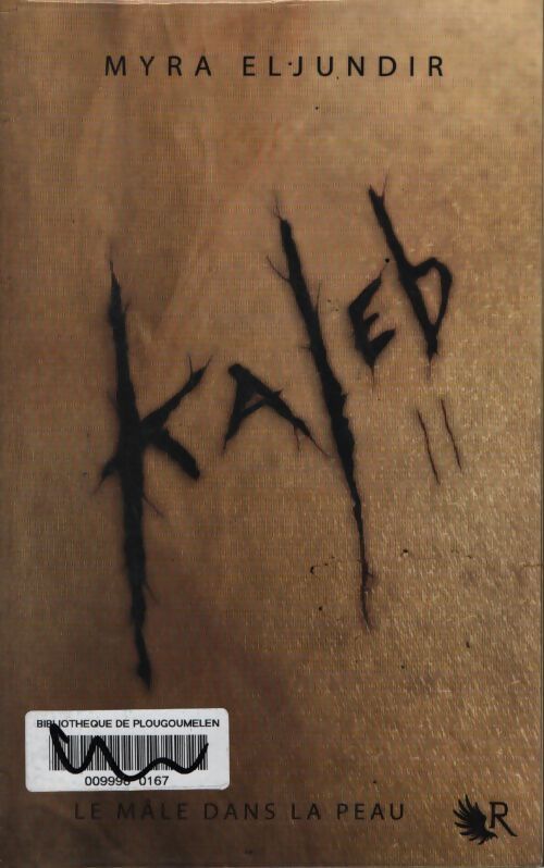 Kaleb - saison II : Abigail - Myra Eljundir - Livre