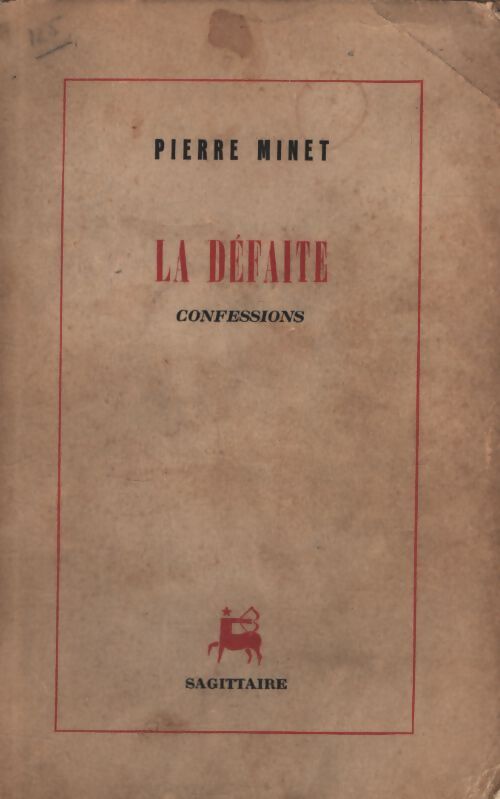 La défaite - Pierre Minet - Livre