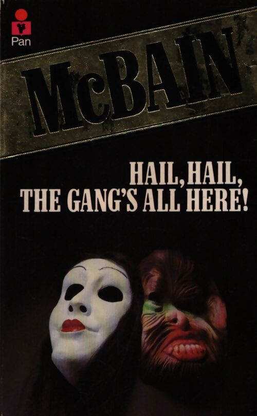 Hail hail the gang's all here ! - Ed McBain - Livre