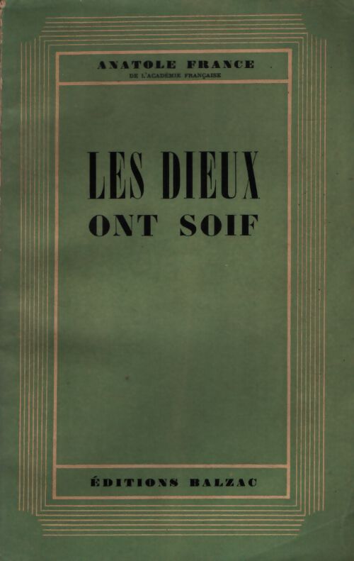 Les dieux ont soif - Anatole France - Livre