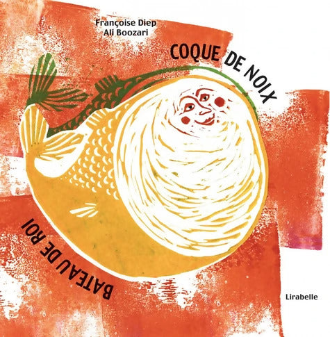 Coque de noix bateau de roi - Françoise Diep - Livre
