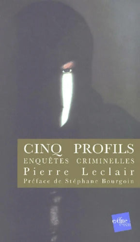 Cinq profils - Pierre Leclair - Livre