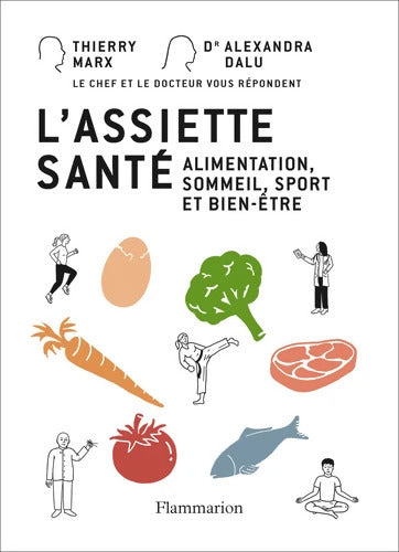 L'assiette santé : Alimentation sommeil sport et bien-être - Alexandra Dalu - Livre