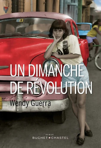 UN DIMANCHE DE révolution - Wendy Guerra - Livre